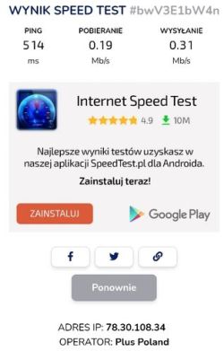 Zrzut ekranu wyniku speedtestu: ping 514 ms, pobieranie 0,19 Mb/s, wysyłanie 0,31 Mb/s