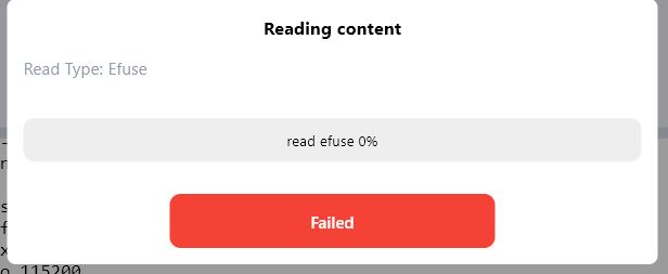 Efuse read failed with 0% progress Error message: efuse reading failed, progress bar at 0%