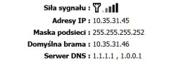 Zrzut ekranu pokazujący informacje o połączeniu sieciowym: siła sygnału, adres IP 10.35.31.45, maska podsieci 255.255.255.252, brama 10.35.31.46, serwery DNS 1.1.1.1 i 1.0.0.1.