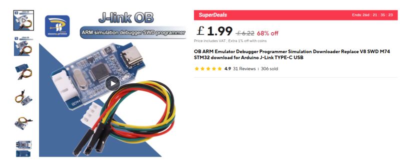 Cheap J-link OB ARM SWD Programmer from AliExpress Cheap J-link OB programmer/debugger board with wires, USB-C type, on an online shop page, promo price £1.99.