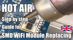 [Youtube] Desoldering WiFi module with hot air - WB3S/CB3S/TYWE3S/etc replacement method tutorial
