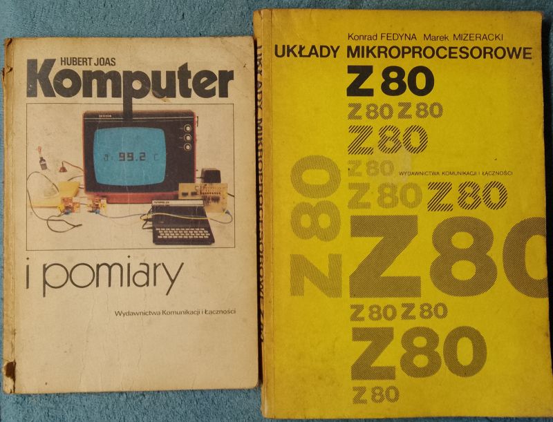 Dwie książki: Komputer i pomiary Huberta Joasa z 1990 roku oraz Układy mikroprocesorowe Z80 Konrada Fedyny i Marka Mizerackiego z 1989 roku.
