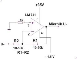 Schemat LM741 z zasilaniem +35 V i −1,5 V, R1 i R2 10–50 kΩ oraz wyjściem „Miernik U-”