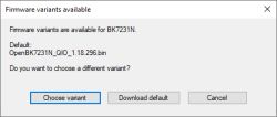“Firmware variants available” dialog with buttons: Choose variant, Download default, Cancel.