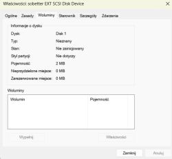 Okno właściwości dysku pokazujące brak inicjalizacji i nieznany typ