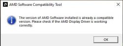 Komunikat informacyjny narzędzia AMD Software Compatibility Tool informujący, że zainstalowana wersja oprogramowania już jest zgodna.