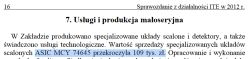 Fragment raportu ITE z 2012 o usługach i produkcji małoseryjnej układów ASIC MCY 74645