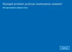 Komunikat błędu systemu Windows: problem podczas resetowania ustawień