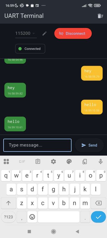 Android screenshot of “UART Terminal” app showing Connected status and “hey/hello” message bubbles