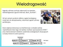 Schemat i tekst wyjaśniający wpływ wielodrogowości na odbiór sygnału cyfrowego