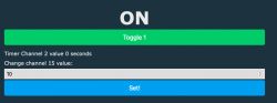 Screenshot of an interface with the Toggle 1 button turned on, an entry field Change channel 15 value set to 10, and a Set! button below.