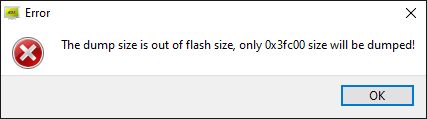 Error message about flash size limit stating only 0x3fc00 size will be dumped