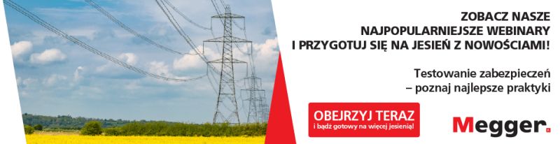 Sprawdź najpopularniejsze webinary techniczne Megger