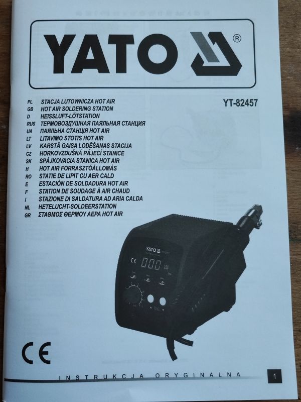 Instruction Manual for Yato YT-82457 Hot Air Soldering Station Instruction manual for Yato YT-82457 hot air soldering station