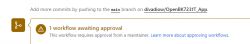 Screenshot showing a notification about a workflow awaiting approval on the GitHub platform.