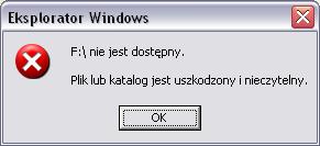 Nie mogę otworzyć zawartości dysku Nie mogę otworzyć zawartości dysku