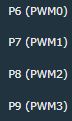 The image shows a list of pins with assigned PWM numbers. It displays the descriptions: P6 (PWM0), P7 (PWM1), P8 (PWM2), P9 (PWM3).