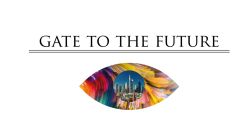 Logo z napisem Gate to the Future oraz kolorową grafiką oka, w którego centrum znajduje się panorama miasta.