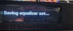 Screen displaying Saving equalizer set... message on an ESP32 Network Player device.