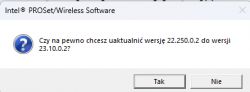 Okno dialogowe aktualizacji oprogramowania Intel PROSet/Wireless Software z pytaniem o potwierdzenie.