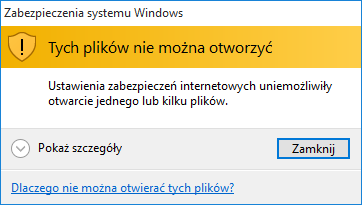 Komunikat zabezpieczenia systemu Windows, tych plików nie można otworzyć