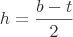 latex!encoded:base64,aD1cZnJhY3tiLXR9ezJ9