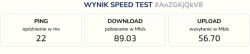 Wynik speed testu: ping 22 ms, pobieranie 89.03 Mb/s, wysyłanie 56.70 Mb/s