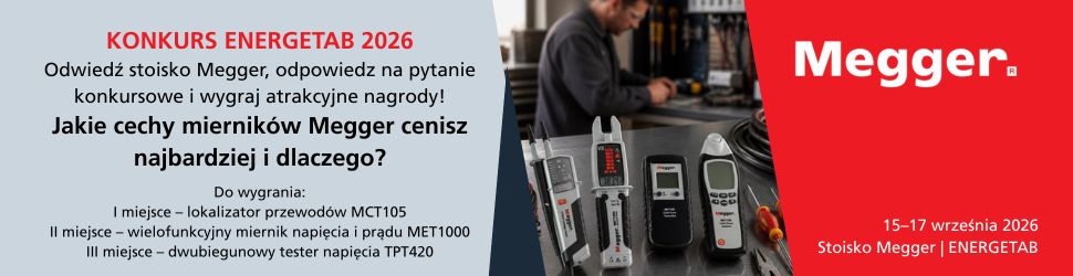 Konkurs Megger na Energetab 2026 – sprawdź, jak możesz wygrać profesjonalne mierniki! Konkurs Megger na Energetab 2026 – sprawdź, jak możesz wygrać profesjonalne mierniki!