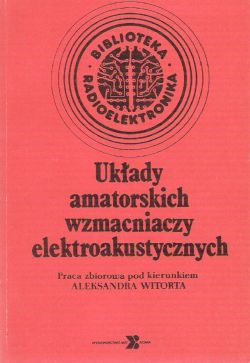 Czerwona okładka książki „Układy amatorskich wzmacniaczy elektroakustycznych” z logo „Biblioteka Radioelektronika”.