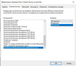 Okno ustawień właściwości karty sieciowej Realtek PCIe 2.5GbE Family Controller z opcją Zamknięcie Wybudzanie przy uaktywnieniu sieci wybraną jako Wyłączone.
