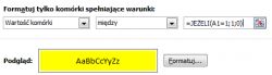 VBA Formatowanie warunkowe liczba między [jeżeli] jak to zapisać w VBA