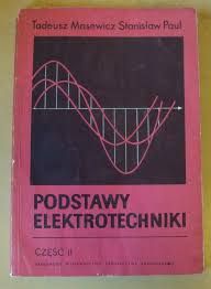Okładka książki Podstawy Elektrotechniki, część II autorstwa Tadeusza Masewicza i Stanisława Paula.