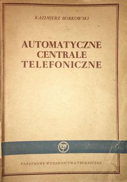 Centrale i sieci kablowe telefonii stacjonarnej