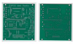 Front and back of a green “ESP32 Web Radio” PCB with labeled footprints for modules and connectors