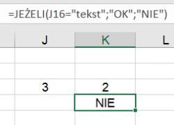 Arkusz kalkulacyjny z formułą JEŻELI i wynikiem NIE