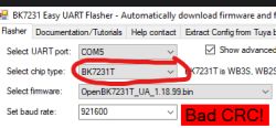 Screenshot of BK7231 Easy UART Flasher with BK7231T chip selected and a Bad CRC! error message in red.