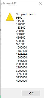 PhoenixMC dialog showing “Support bauds” list of baud rates and an OK button