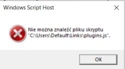Windows Script Host - Nie można znaleźć pliku skryptu
