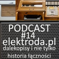Nie tylko łączność głosowa - rozwój telekomunikacji w Polsce - podcast #14