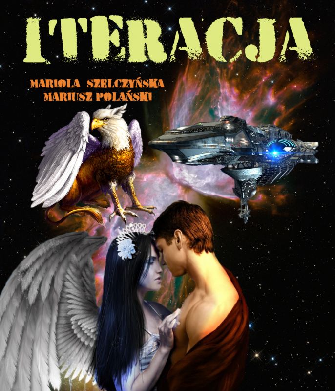 ITERACJA - Powieść SF w odcinkach. Tom 1, 26 odcinków.