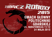 Zawody robotów mobilnych ROBOXY 2015 już 24 maja w Gdańsku