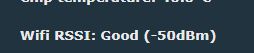 Screenshot showing: “Wifi RSSI: Good (-50dBm)” on a dark background