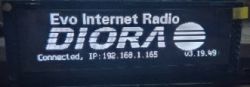 OLED display showing Diora logo, Evo Internet Radio and IP address.