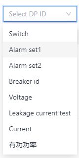 Screenshot of a dropdown menu with options like Switch, Alarm set1, Alarm set2, Breaker id, Voltage, Leakage current test, Current, and Chinese characters.