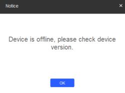Komunikat o błędzie informujący, że urządzenie jest offline i należy sprawdzić wersję urządzenia.